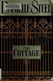 Cover of: The cottage by Danielle Steel, Danielle Steel