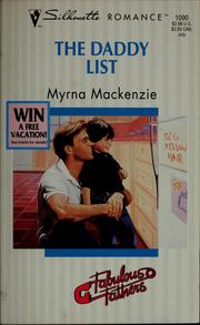 Cover of: The daddy list by Myrna Mackenzie