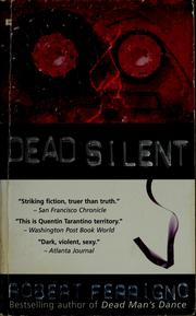 Cover of: Dead silent by Robert Ferrigno