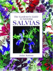 Cover of: Gardener's Guide to Growing Salvias by John Sutton