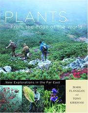 Plants from the edge of the world by Mark Flanagan, Tony Kirkham