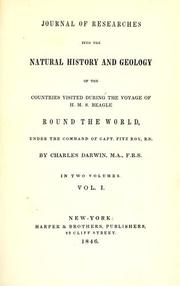 Journal of researches into the geology and natural history of the various countries visited by H.M.S. Beagle by Charles Darwin