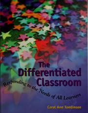 The differentiated classroom by Carol A. Tomlinson