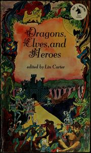 Cover of: Dragons, Elves, and Heroes