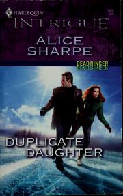 Cover of: Duplicate daughter by Alice Sharpe