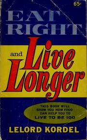 Cover of: Eat right and live longer