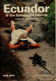 Cover of: Ecuador & the Galapagos Islands: a travel survival kit