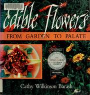 Cover of: Edible flowers by Cathy Wilkinson Barash