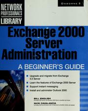 Cover of: Exchange 2000 server administration: a beginner's guide