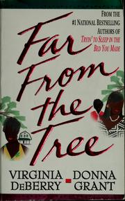 Cover of: Far from the tree by Virginia DeBerry