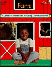 Cover of: Farm: a complete theme unit including learning centers