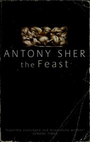 Cover of: The feast by Antony Sher