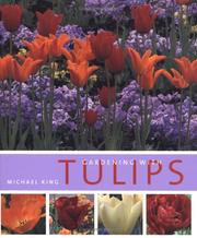 Cover of: Gardening with Tulips