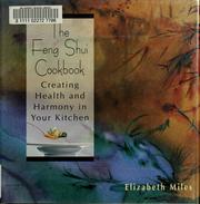 Cover of: The Feng Shui cookbook by Elizabeth Miles