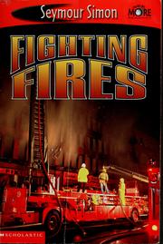 Cover of: Fighting fires by Seymour Simon