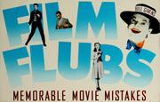 Cover of: Film flubs: memorable movie mistakes