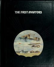 Cover of: The First Aviators (The Epic of Flight) by Curtis Prendergast