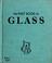 Cover of: The First Book of Glass