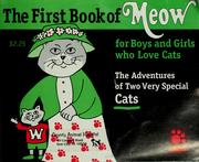 Cover of: The first book of Meow for boys and girls by Ethel Kessler