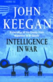 Cover of: Intelligence in war by John Keegan