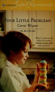 Cover of: Four little problems by Carrie Weaver