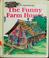 Cover of: The funny farm house