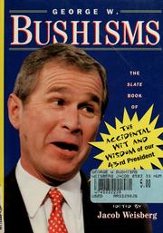 Cover of: George W. Bushisms by George W. Bush