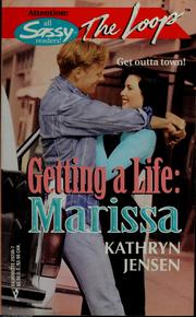 Cover of: Getting a life: Marissa