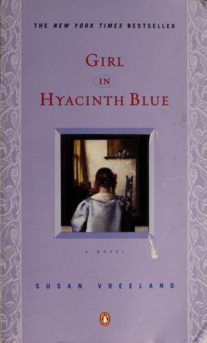 Girl in hyacinth blue by Susan Vreeland