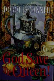 Cover of: God save the Queen! by Dorothy Cannell