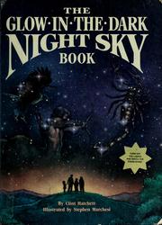 Cover of: The glow-in-the-dark night sky book by Clint Hatchett