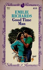 Cover of: Good time man by Emilie Richards