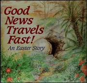 Cover of: Good news travels fast! by Lisa Flinn, Lisa Flinn