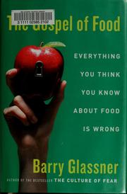 Cover of: The gospel of food by Barry Glassner