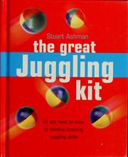 Cover of: The great juggling kit by Stuart Ashman