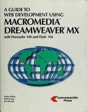 Cover of: A guide to Web development using Macromedia Dreamweaver MX with Fireworks MX and Flash MX by Elaine Malfas