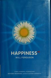 Happinessᵀᴹ by Will Ferguson