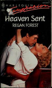 Cover of: Heaven sent by Regan Forest