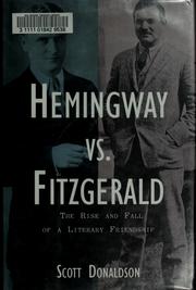 Cover of: Hemingway vs. Fitzgerald by Scott Donaldson, Scott Donaldson, Scott Donaldson