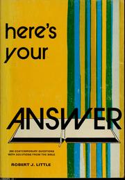 Cover of: Here's your answer by Robert J. Little