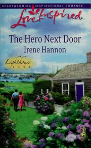 Cover of: The hero next door by Irene Hannon