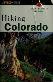 Cover of: Hiking Colorado by Caryn Boddie, Caryn Boddie