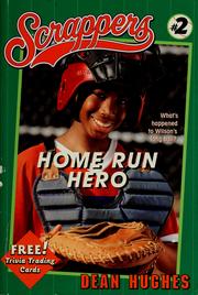 Cover of: Home run hero by Dean Hughes