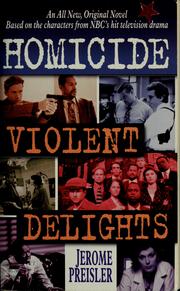 Cover of: Homicide: violent delights