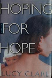 Hoping for Hope by Lucy Clare