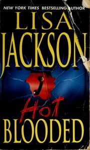 Cover of: Hot blooded by Lisa Jackson