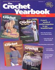 Cover of: The Crochet Yearbook Volume 1 (1303) by Rita Weiss, Jean Leinhauser