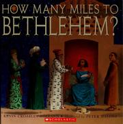 Cover of: How many miles to Bethlehem? by Kevin Crossley-Holland