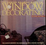 The Hunter Douglas guide to window decorating