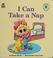 Cover of: I can take a nap